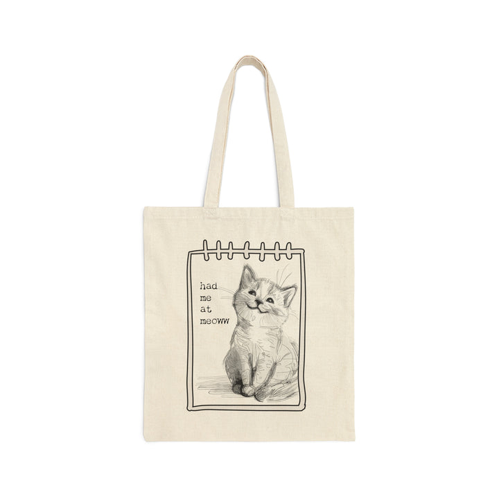 Had Me At Meoww Cotton Canvas Tote Bag