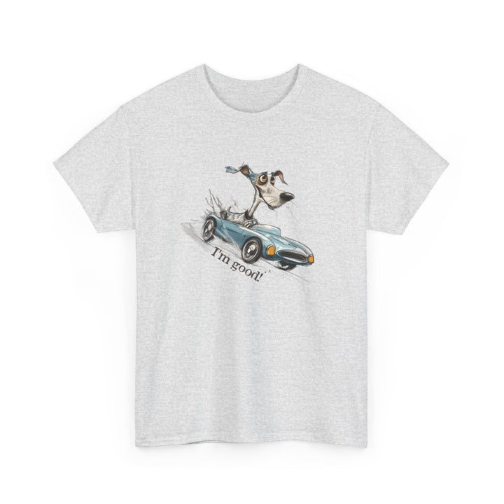 Fun T-Shirt MarketPlace Edition - Cute Dog In Car "I'm Good"