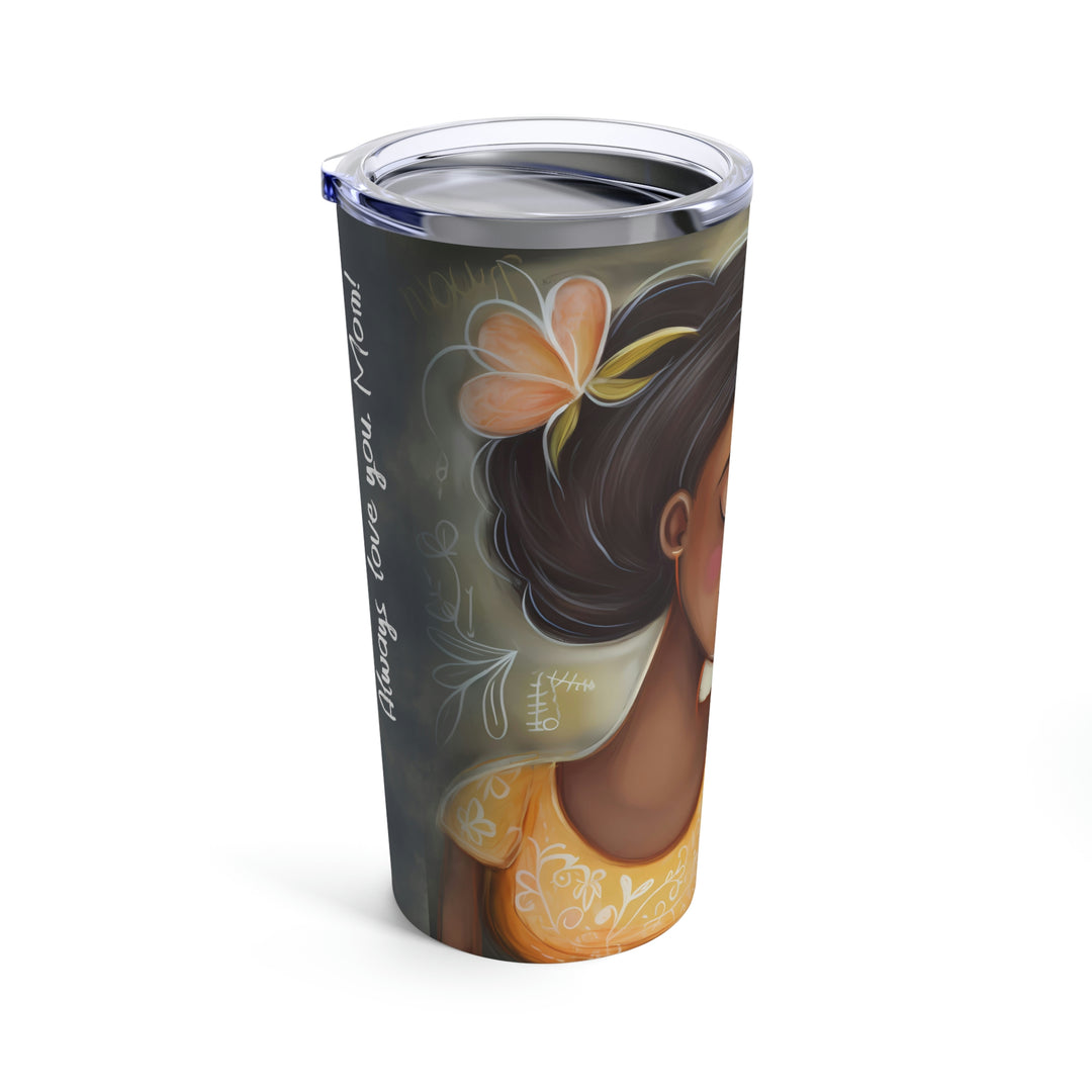 Forever Yours Mom Tumbler 20oz