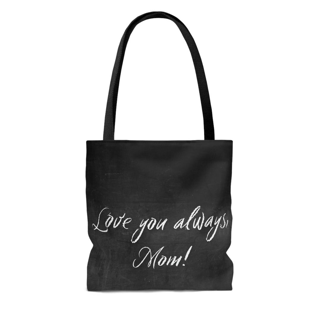 It's Always You Mom Tote Bag