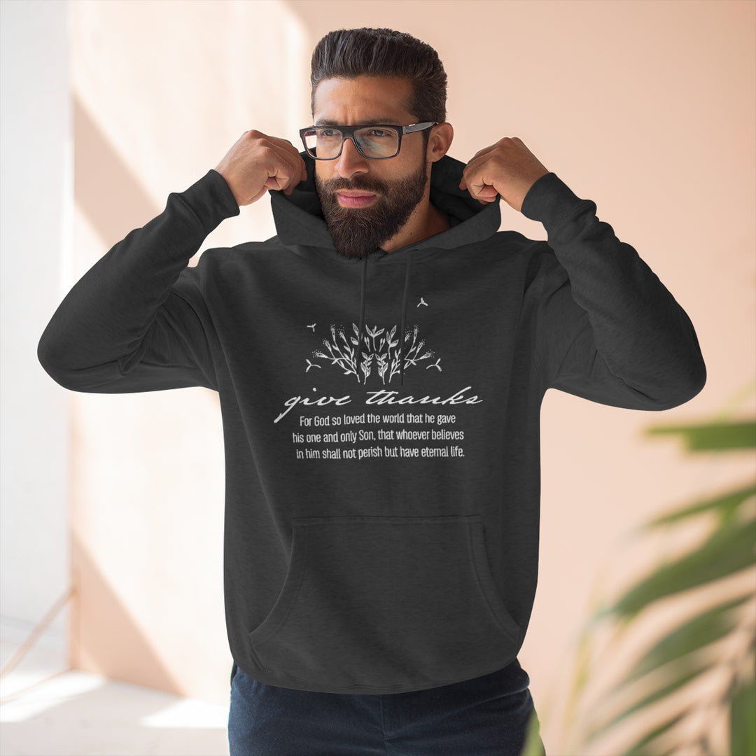 Give Thanks Unisex Premium Pullover Hoodie