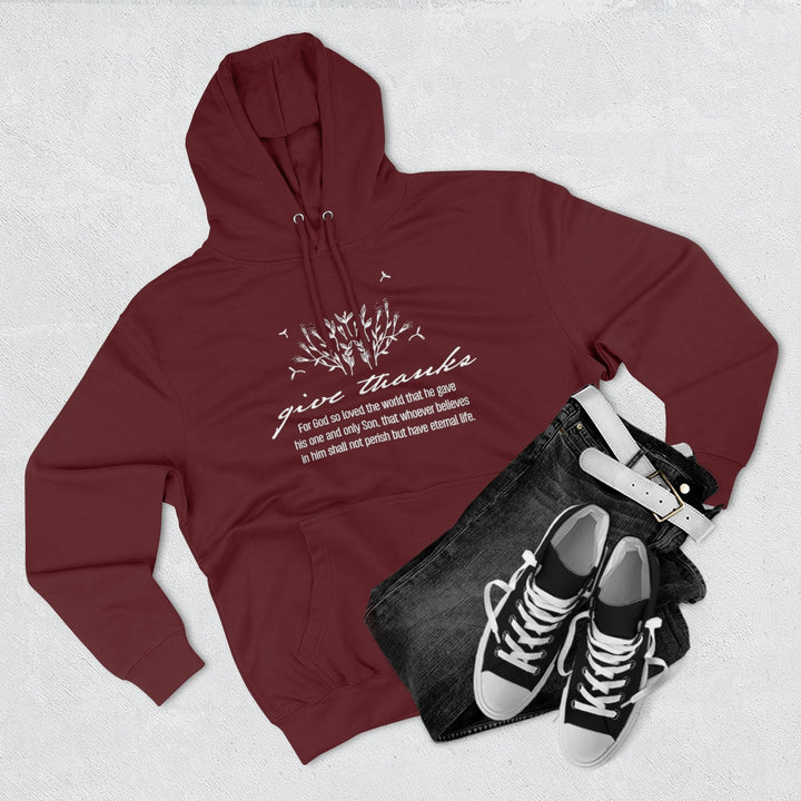 Give Thanks Unisex Premium Pullover Hoodie