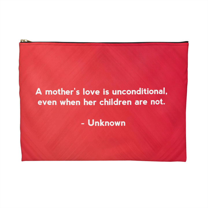 Mother's Love Is Unconditional Accessory Pouch