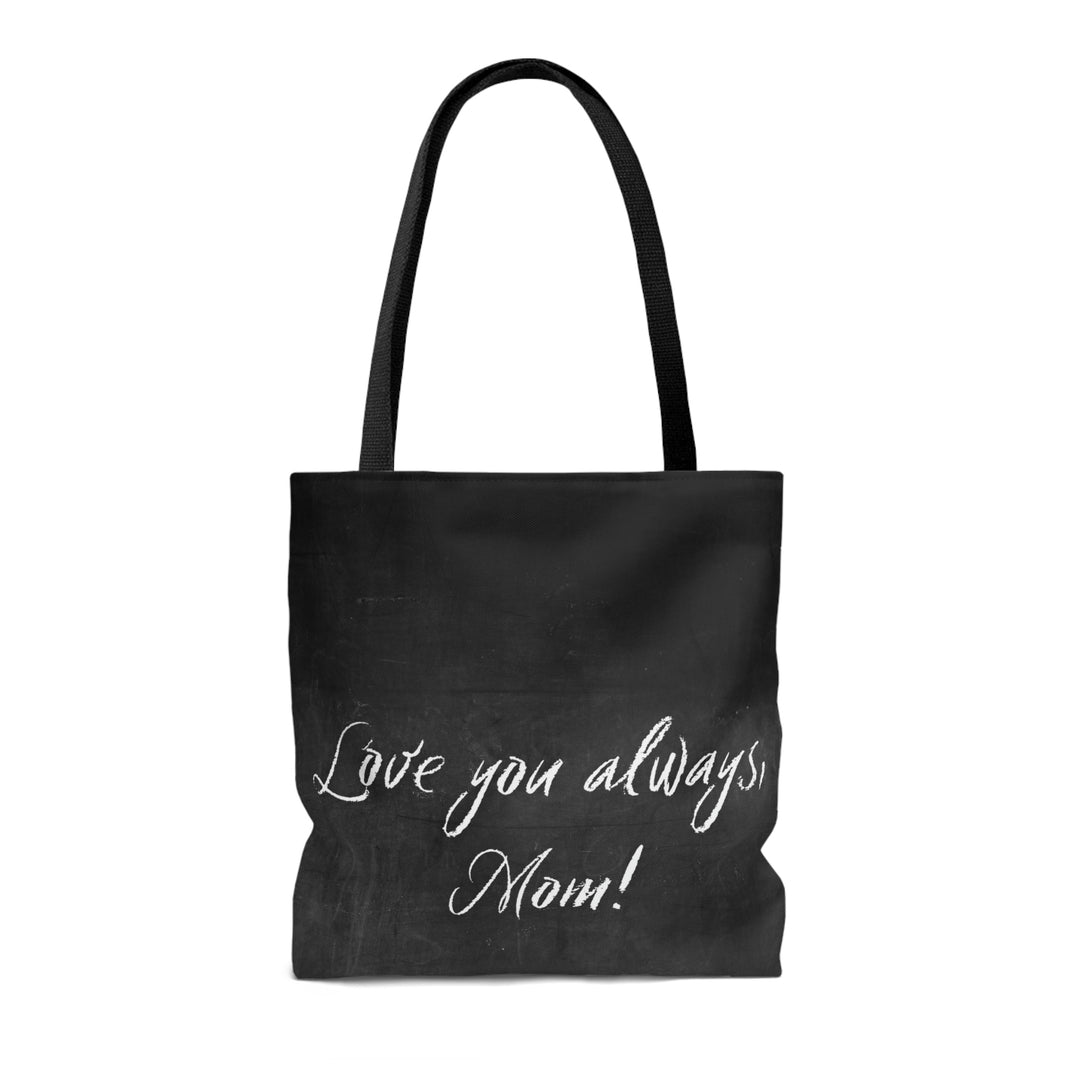 It's Always You Mom Tote Bag