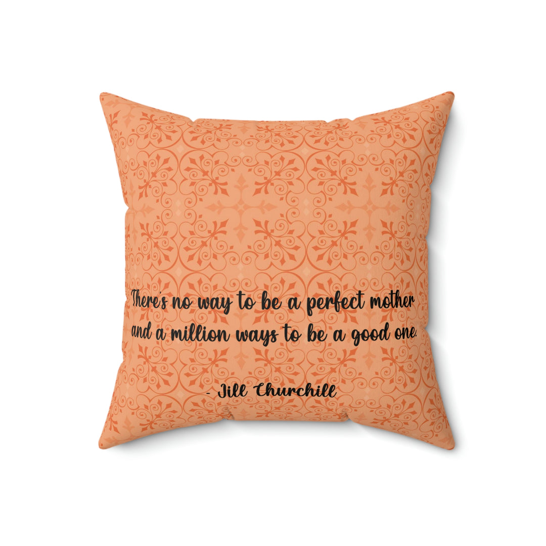 Perfect Mother Square Pillow