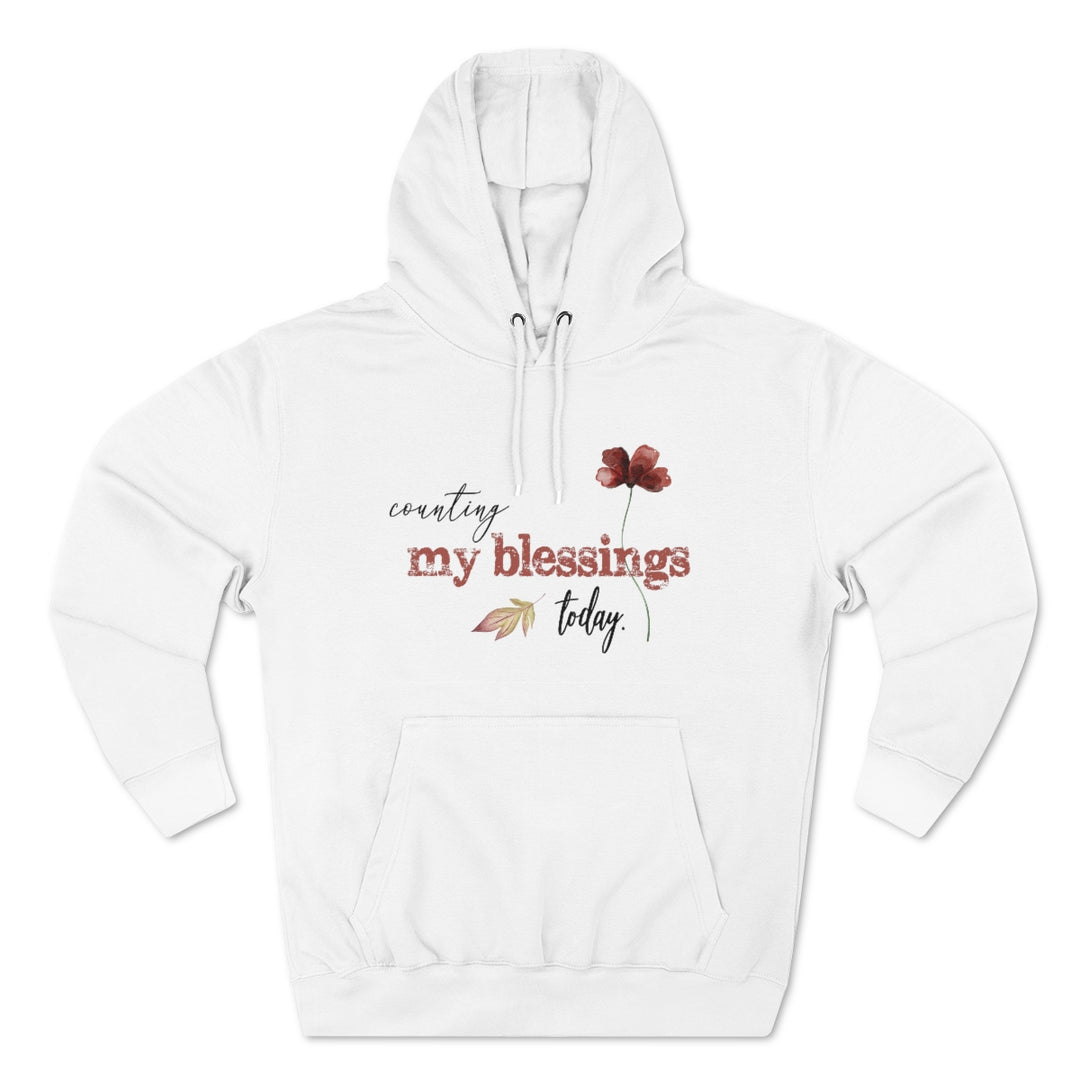 Counting My Blessings Premium Pullover Hoodie
