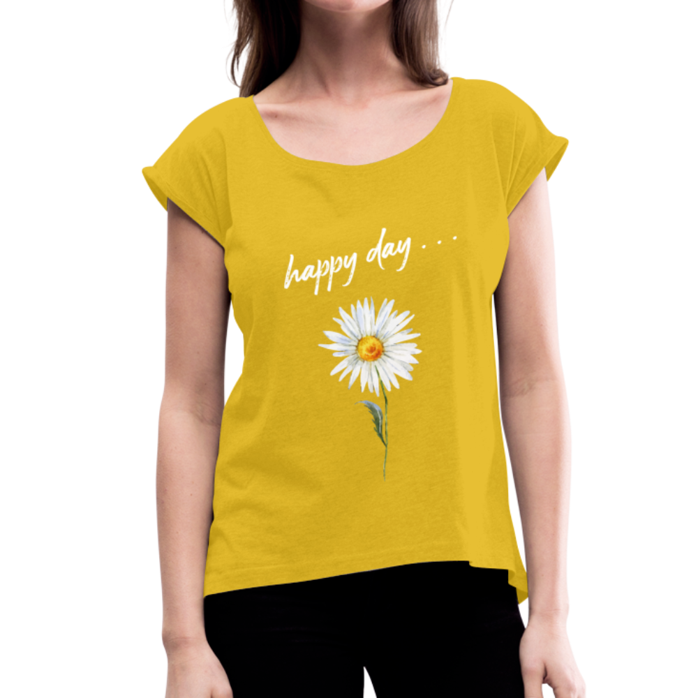 Happy Day . . . Women's T-Shirt - mustard yellow